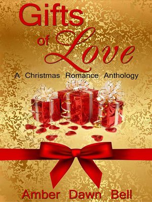 cover image of Gifts of Love